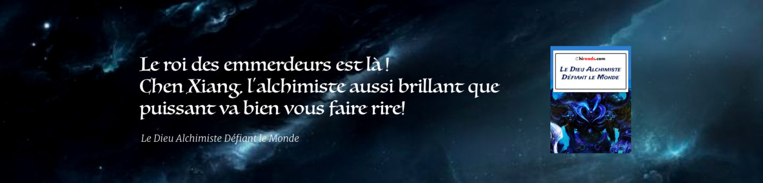 Le Dieu Alchimiste Défiant le Monde｜World Defying Dan God | 傲世丹神